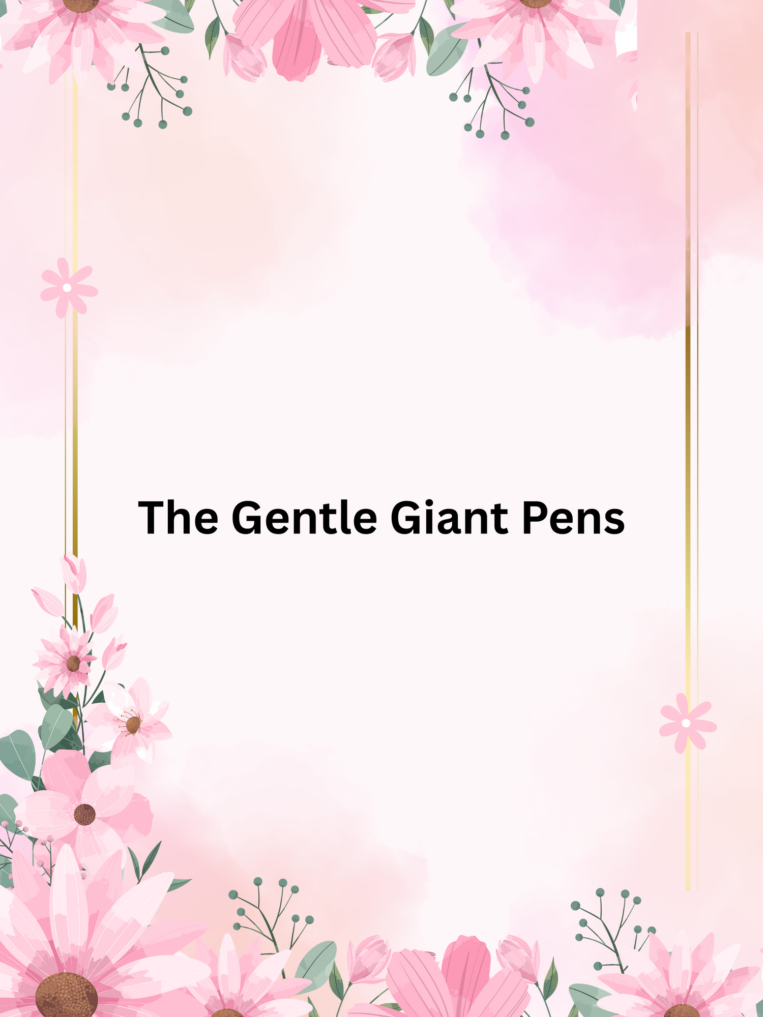 The Gentle Giant Pens