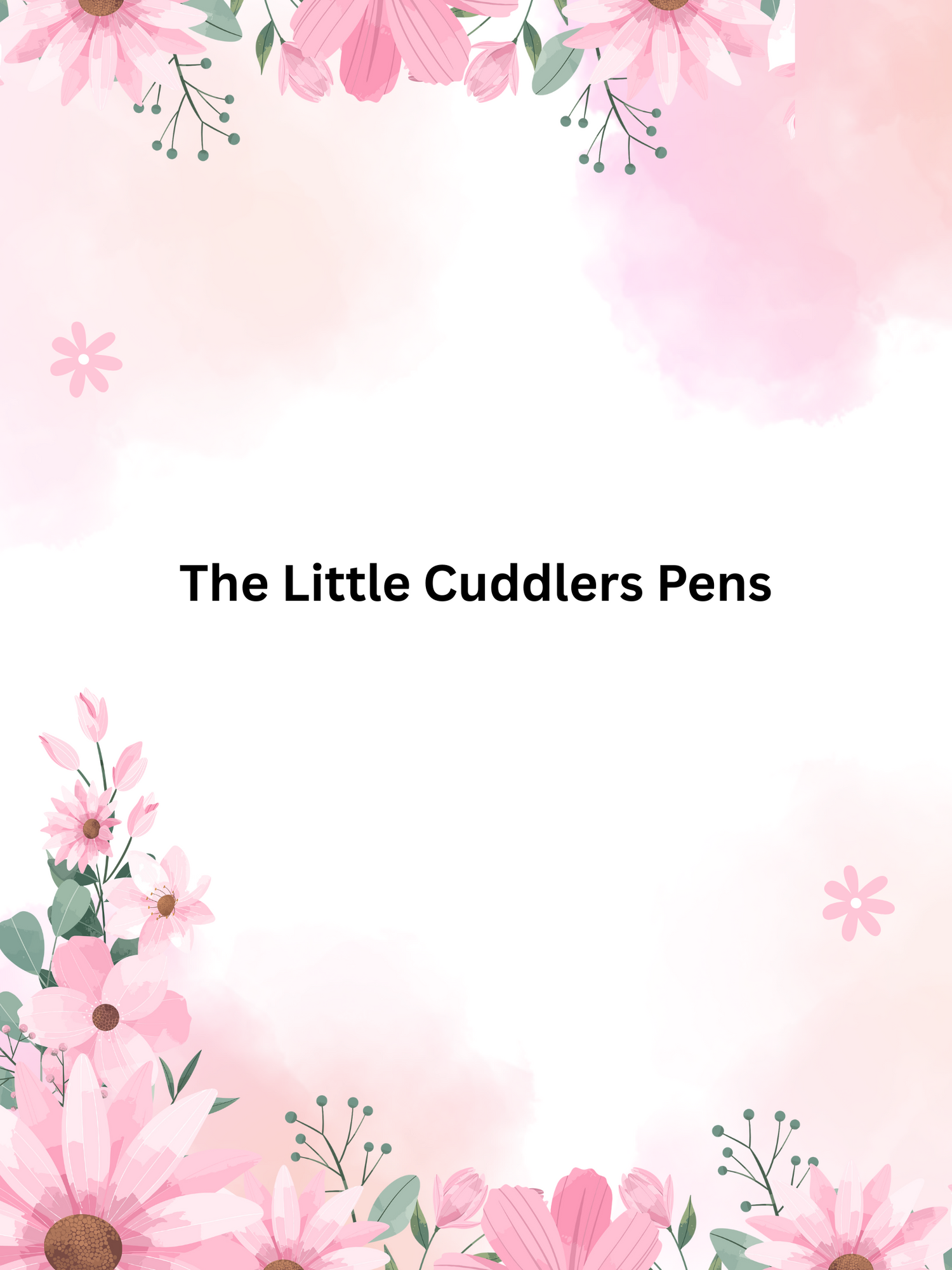 The Little cuddlers Pens