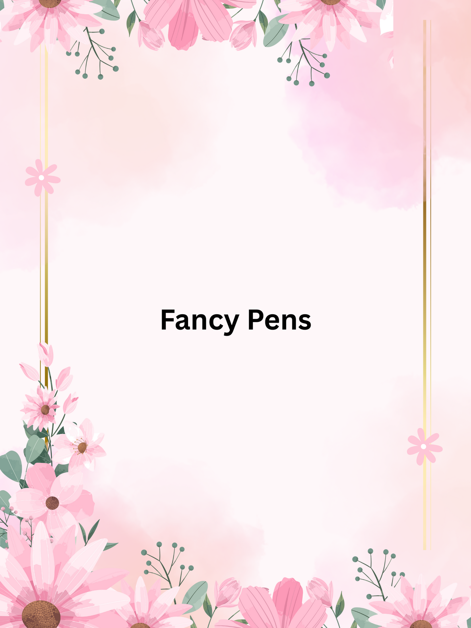 Fancy Pens